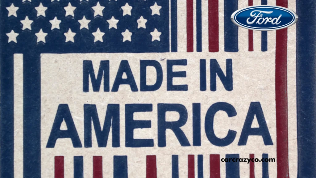 Are Fords Made In America