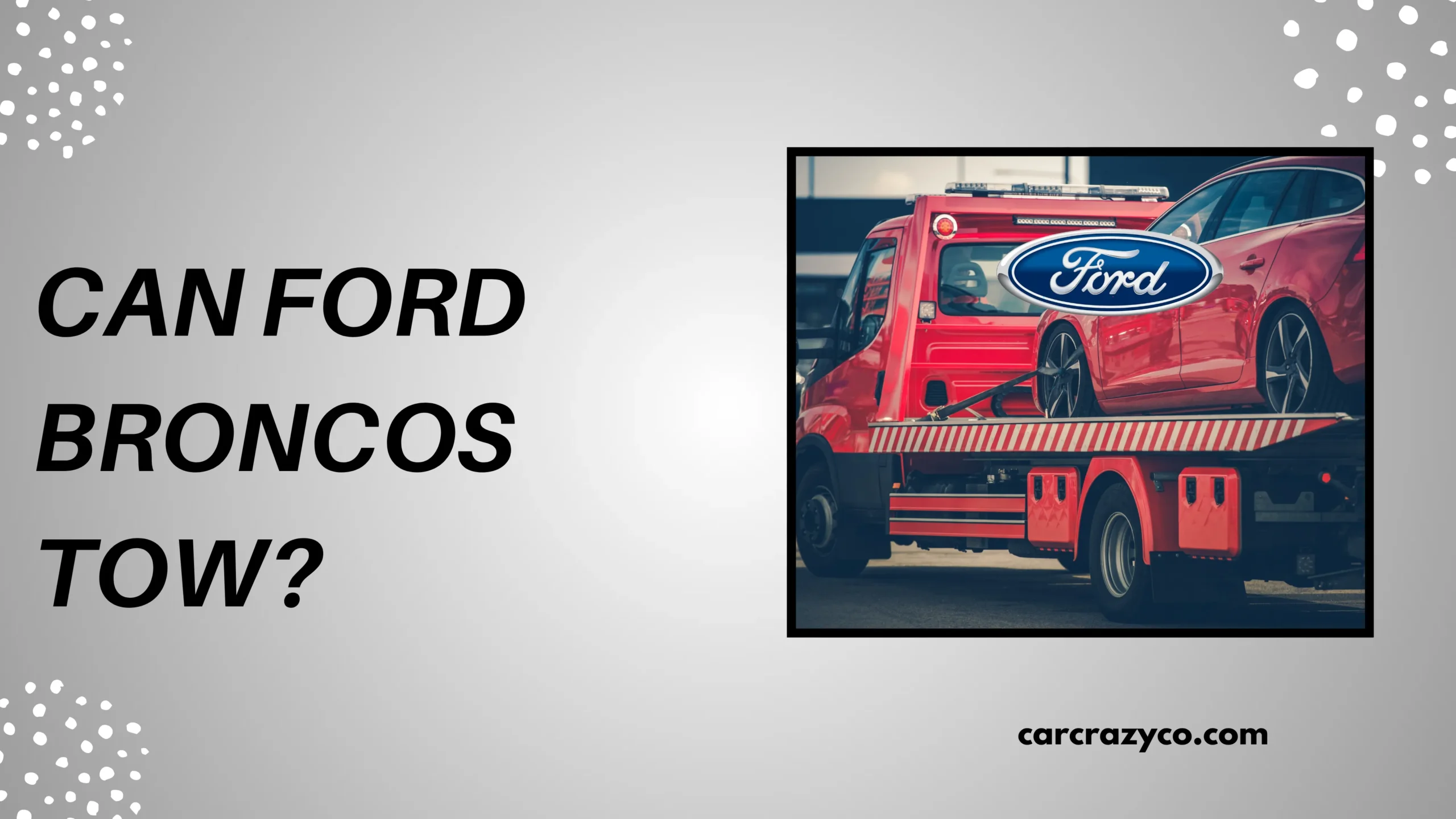 Can Ford Broncos Tow