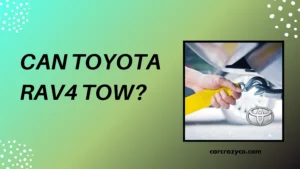 Can Toyota Rav4 Tow