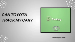 Can Toyota Track My Car