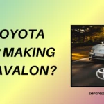 Did Toyota Stop Making The Avalon