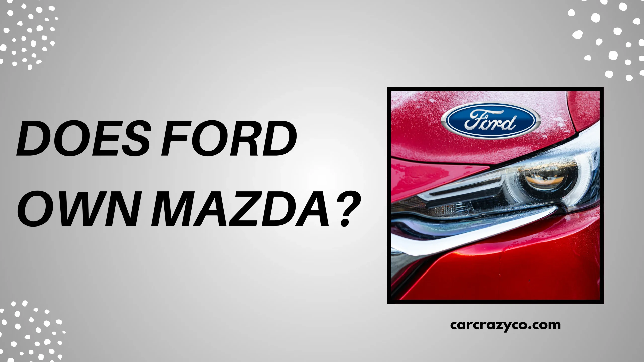 Does Ford Own Mazda