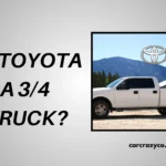 Does Toyota Make A 3_4 Ton Truck