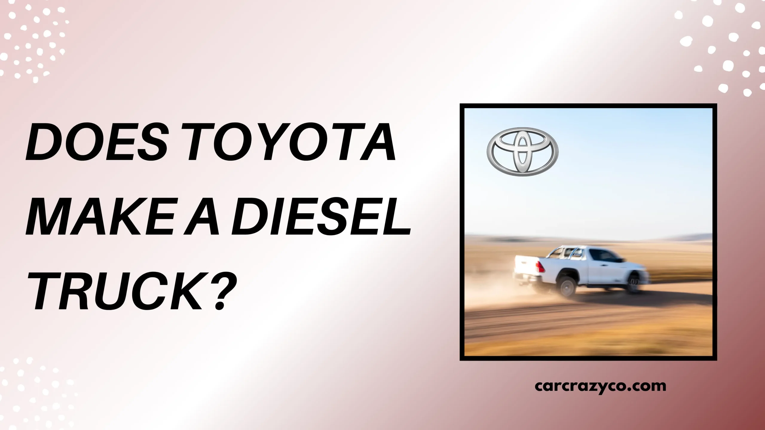 Does Toyota Make A Diesel Truck