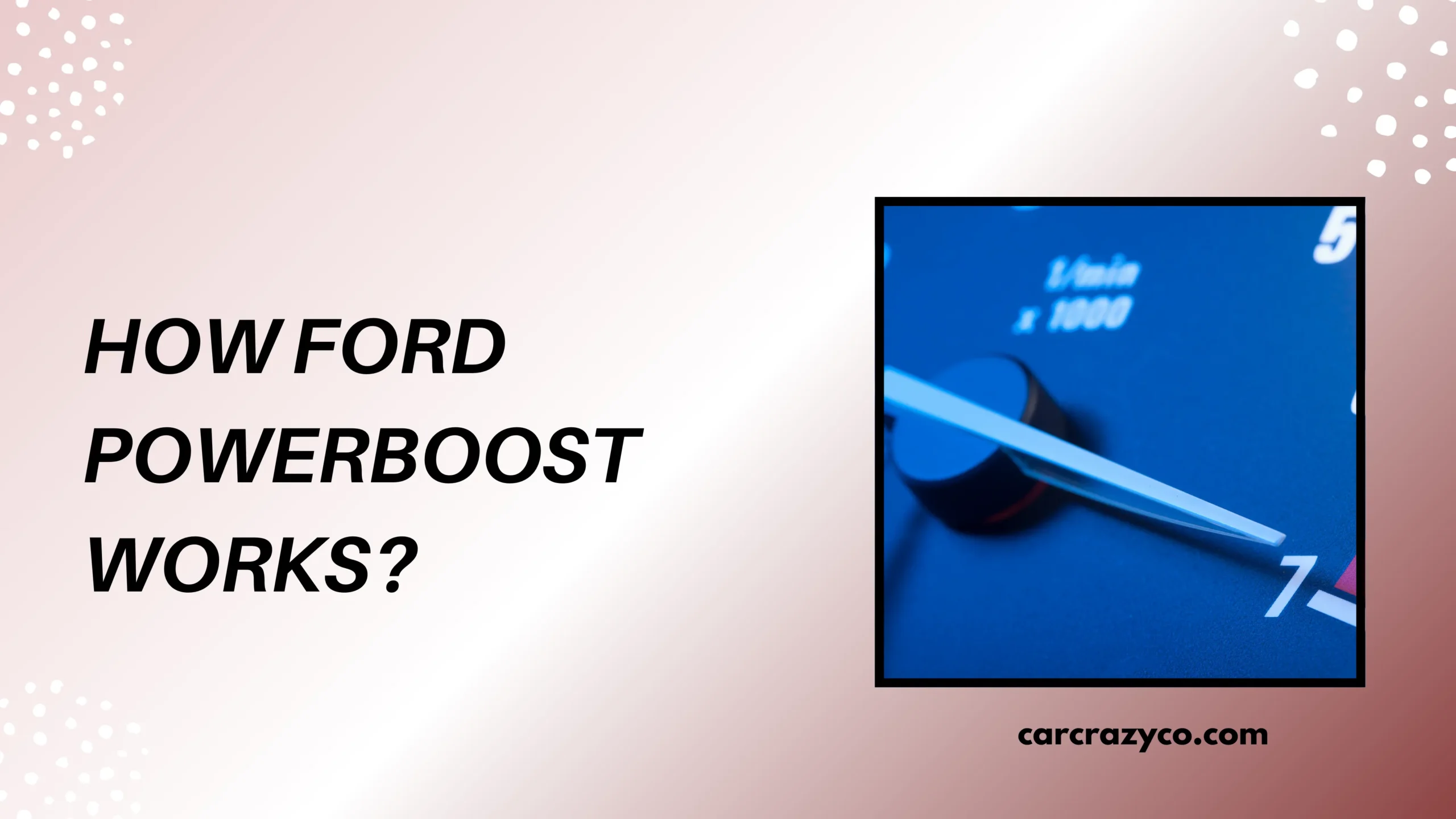 How Ford Powerboost Works