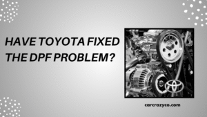 Have Toyota Fixed The DPF Problem