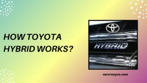 How Toyota Hybrid Works