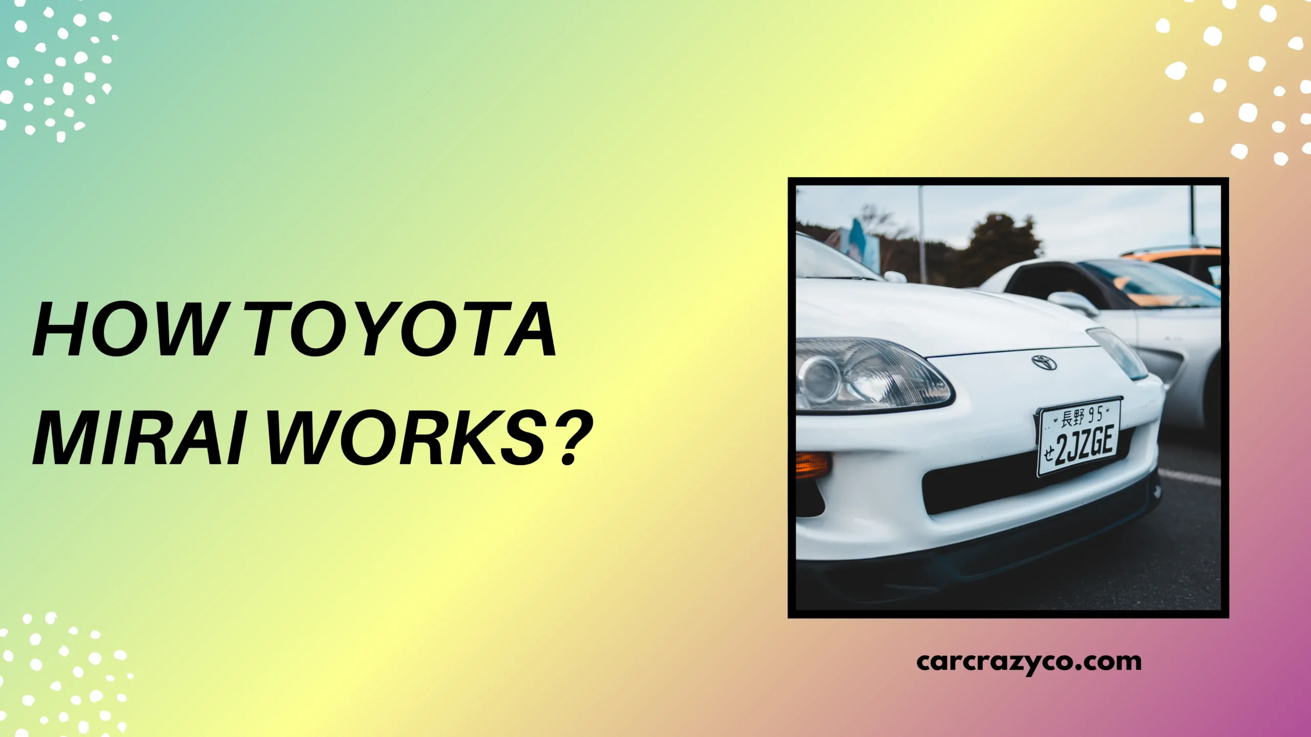 How Toyota Mirai Works